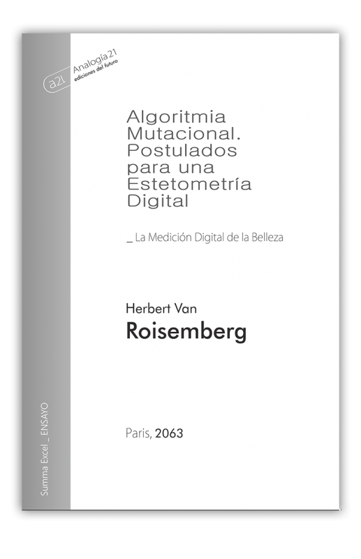ALGORITMIA MUTACIONAL. POSTULADOS PARA UNA ESTETOMETRÍA DIGITAL